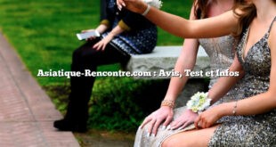 Asiatique-Rencontre.com : Avis, Test et Infos