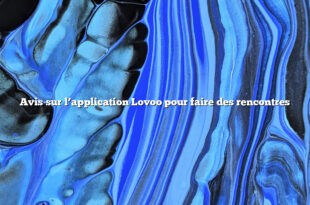 Avis sur l’application Lovoo pour faire des rencontres