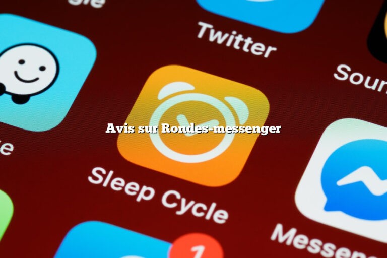 Avis sur Rondes-messenger