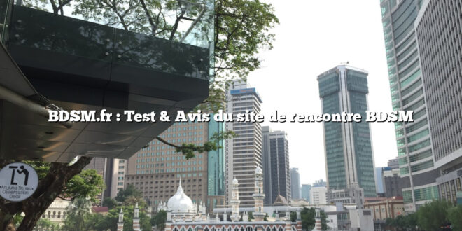 BDSM.fr : Test & Avis du site de rencontre BDSM