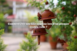 Comment être une fille coquine lors d’un premier rendez-vous ?
