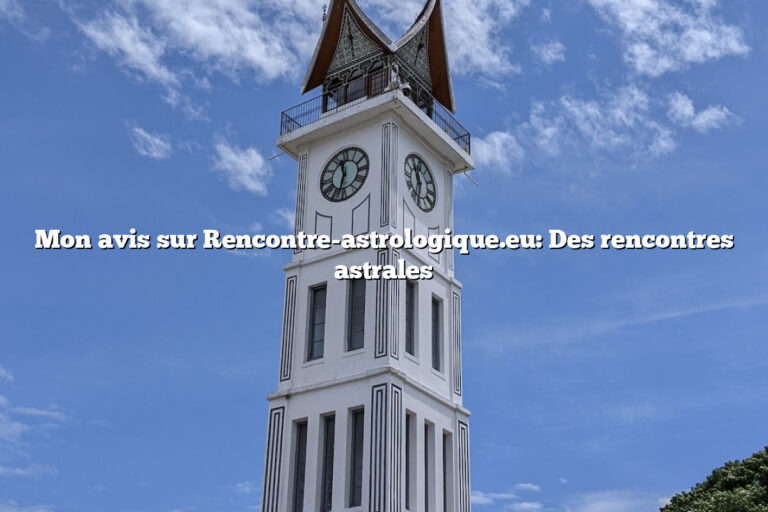 Mon avis sur Rencontre-astrologique.eu: Des rencontres astrales